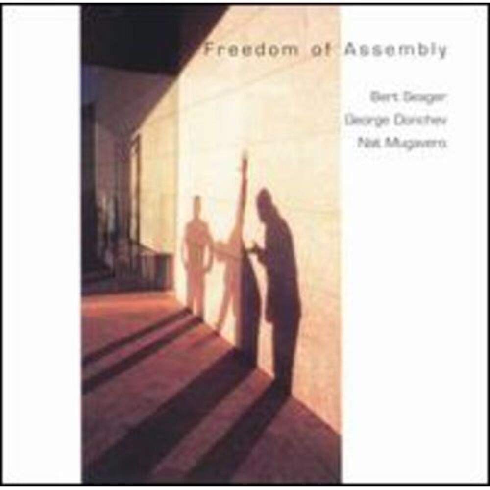 Bert Seager - Freedom Of Assembly  CD